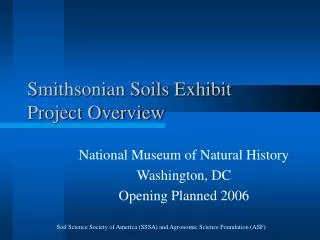 Smithsonian Soils Exhibit Project Overview