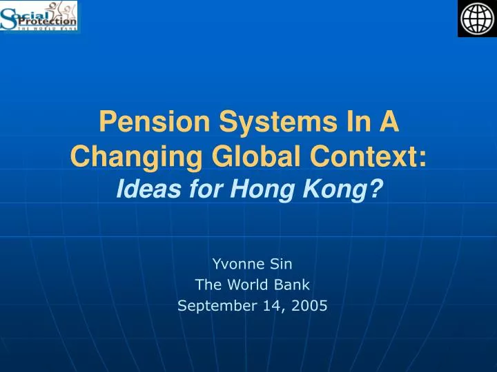 pension systems in a changing global context ideas for hong kong