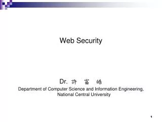 Web Security Dr. ? ? ?