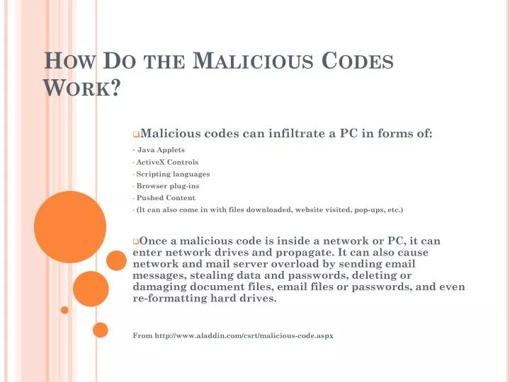 how do the malicious codes work