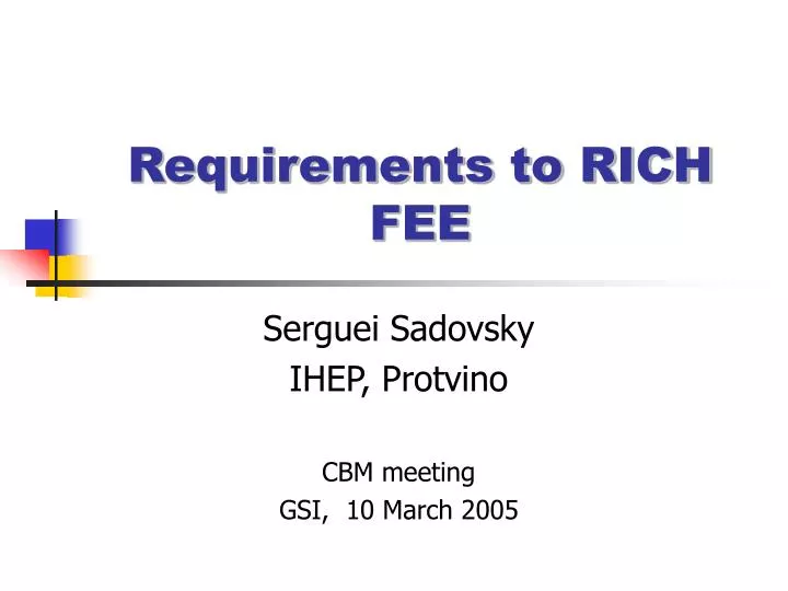 requirements to rich fee