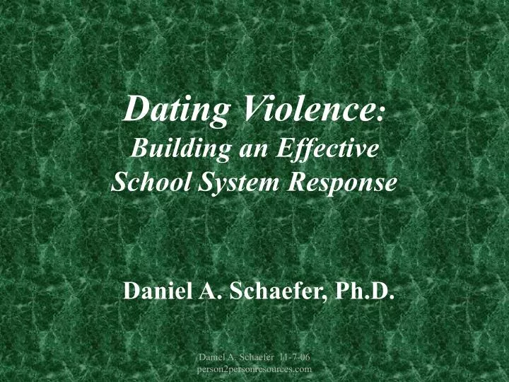dating violence building an effective school system response