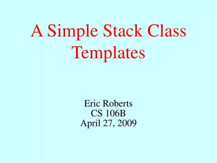 a simple stack class templates