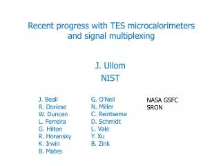 Recent progress with TES microcalorimeters and signal multiplexing