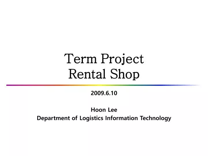 term project rental shop