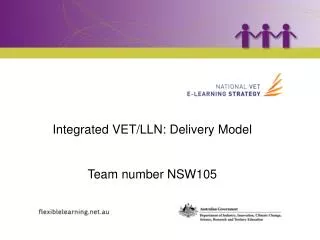 Project: Integrated VET/LLN: MultiSite Delivery Model Team number NSW105