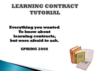LEARNING CONTRACT TUTORIAL