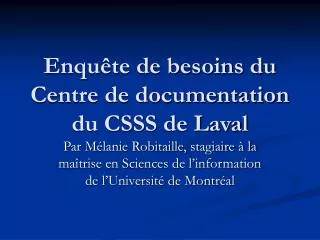 enqu te de besoins du centre de documentation du csss de laval