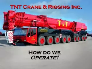 TNT Crane &amp; Rigging Inc.