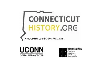 A PROGRAM OF CONNECTICUT HUMANITIES