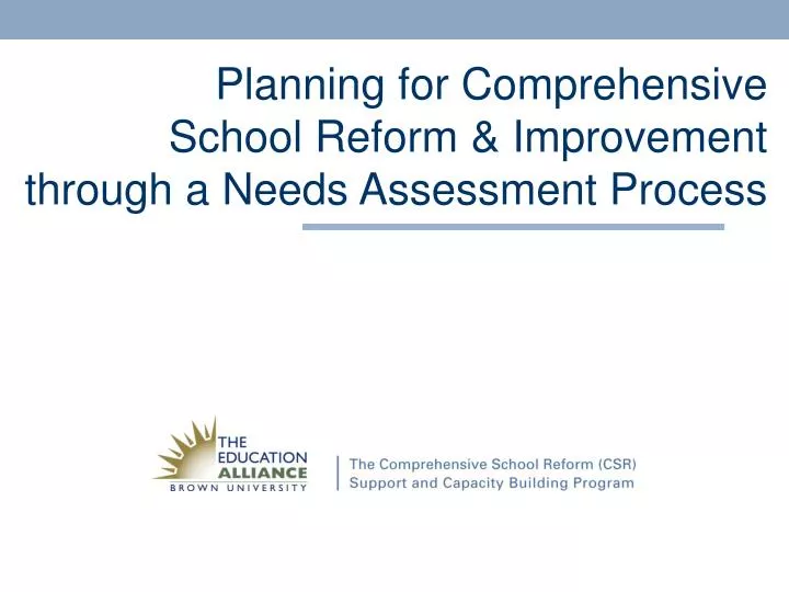 planning for comprehensive school reform improvement through a needs assessment process