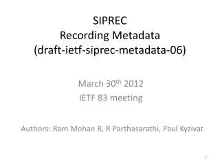SIPREC Recording Metadata (draft-ietf-siprec-metadata-06)