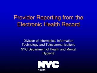 Provider Reporting from the Electronic Health Record