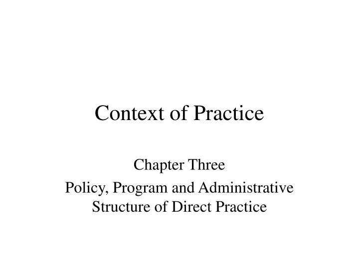 context of practice
