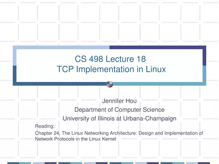 cs 498 lecture 18 tcp implementation in linux