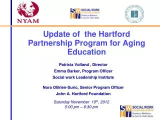 Update of the Hartford Partnership Program for Aging Education