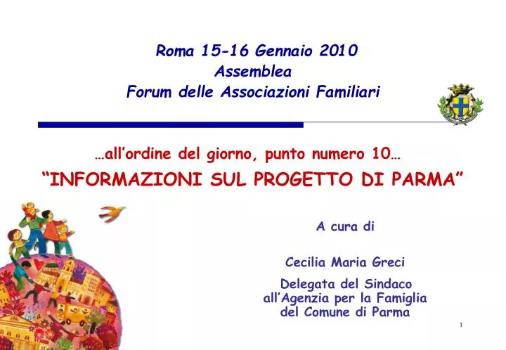 roma 15 16 gennaio 2010 assemblea forum delle associazioni familiari