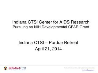 Indiana CTSI Center for AIDS Research Pursuing an NIH Developmental CFAR Grant