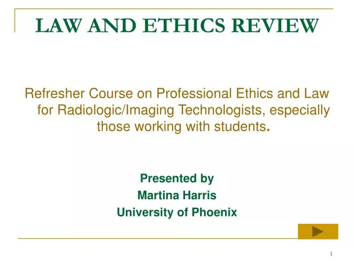 law and ethics review