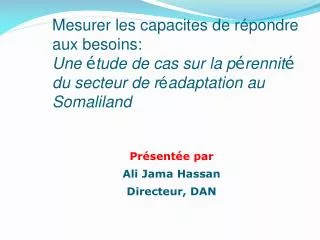 Mesurer les capacites de r é pondre aux besoins :