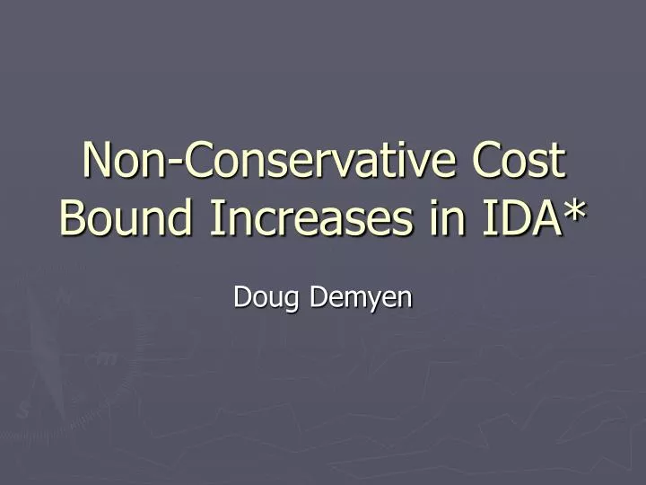 non conservative cost bound increases in ida