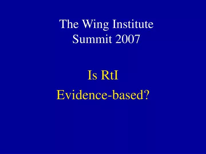 the wing institute summit 2007