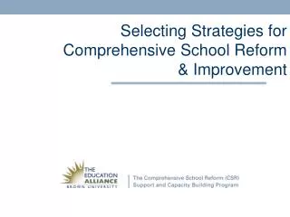 Selecting Strategies for Comprehensive School Reform &amp; Improvement