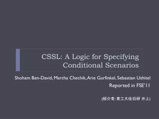 cssl a logic for specifying conditional scenarios