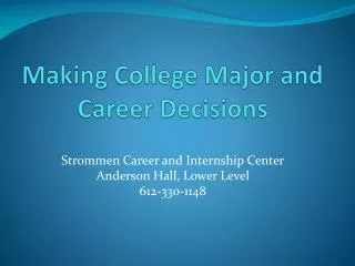 Making College Major and Career Decisions