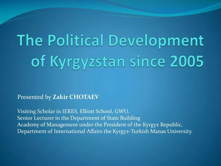 the political development of kyrgyzstan since 2005