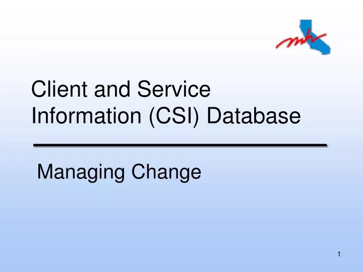 client and service information csi database