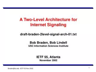 A Two-Level Architecture for Internet Signaling draft-braden-2level-signal-arch-01.txt