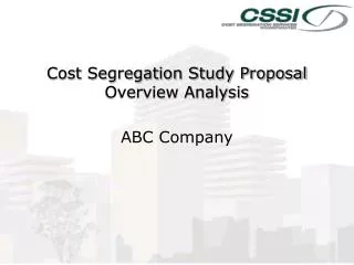 Cost Segregation Study Proposal Overview Analysis