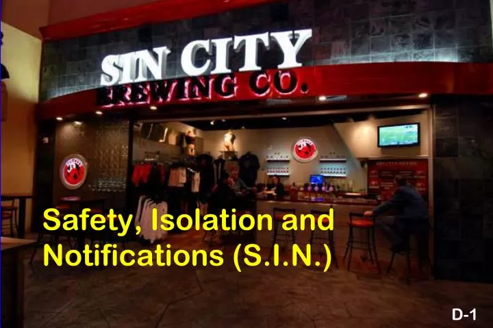 safety isolation and notifications s i n
