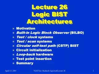 Lecture 26 Logic BIST Architectures