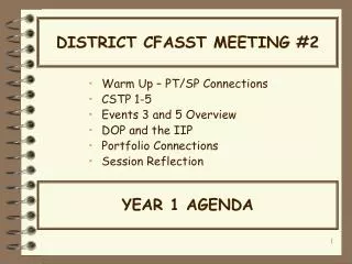 DISTRICT CFASST MEETING #2