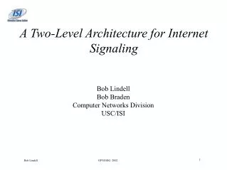 A Two-Level Architecture for Internet Signaling