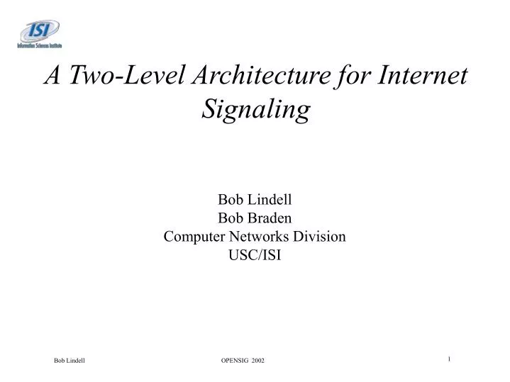 a two level architecture for internet signaling