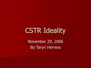 CSTR Ideality