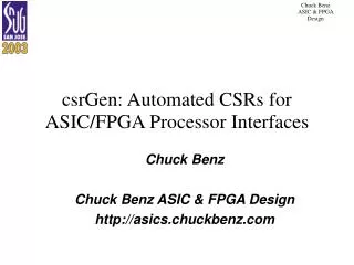 csrGen: Automated CSRs for ASIC/FPGA Processor Interfaces