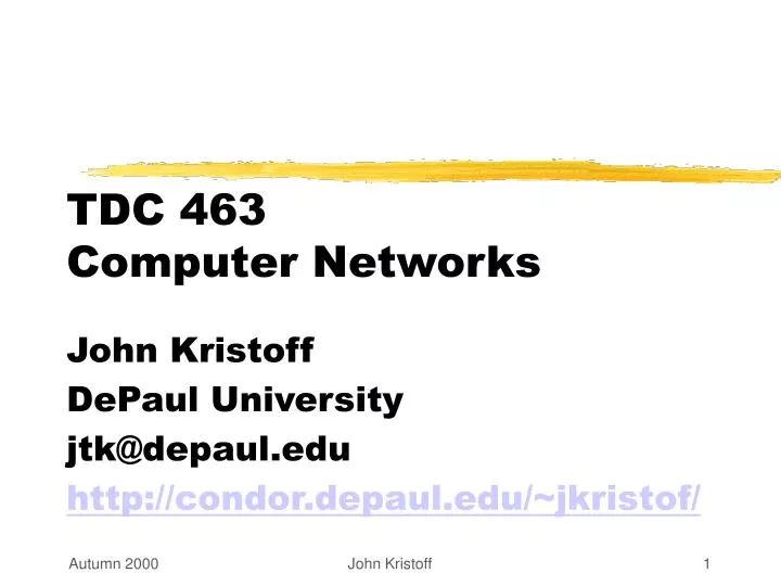 tdc 463 computer networks