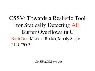 CSSV: Towards a Realistic Tool for Statically Detecting All Buffer Overflows in C