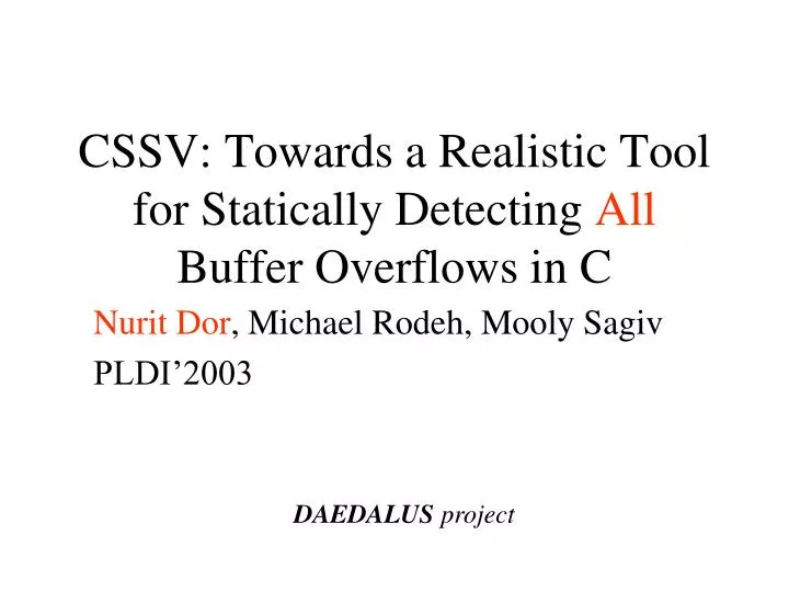 cssv towards a realistic tool for statically detecting all buffer overflows in c