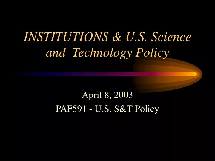 institutions u s science and technology policy