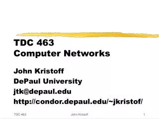 TDC 463 Computer Networks