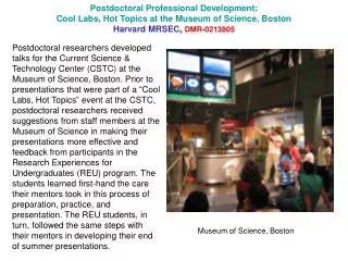 Postdoctoral Professional Development: Cool Labs, Hot Topics at the Museum of Science, Boston