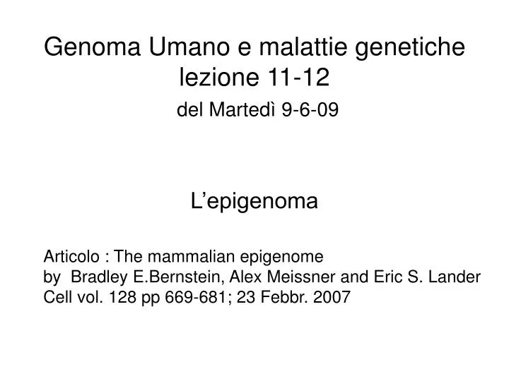 genoma umano e malattie genetiche lezione 11 12 del marted 9 6 09