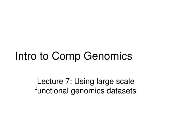 intro to comp genomics