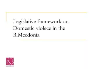 Legislative framework on Domestic violece in the R.Mcedonia