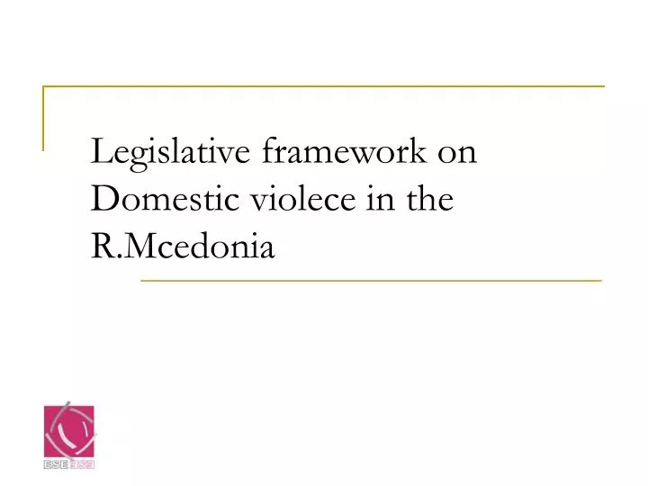 legislative framework on domestic violece in the r mcedonia